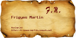 Frigyes Martin névjegykártya